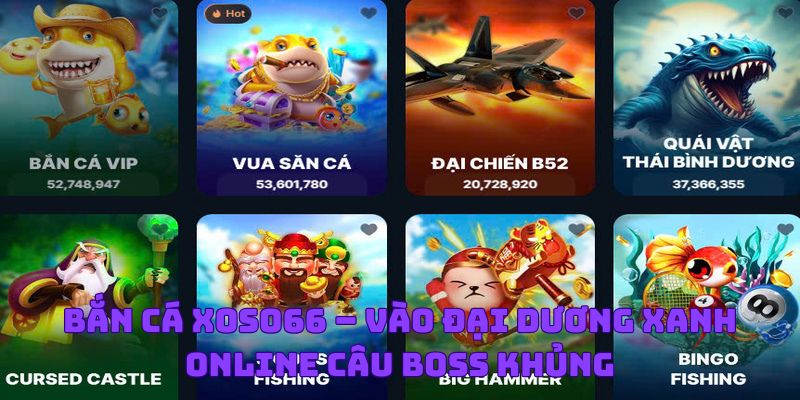 Bắn Cá Xoso66