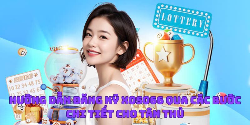 Đăng Ký Xoso66