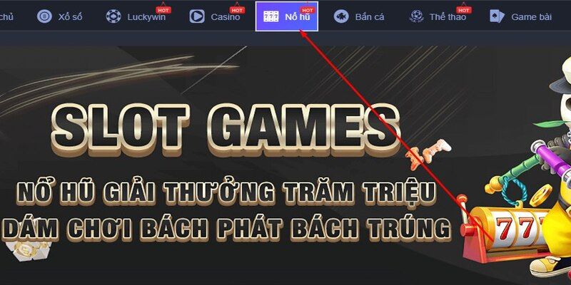 Các bước cơ bản để vào chơi cược nổ hũ ở trang Xoso66