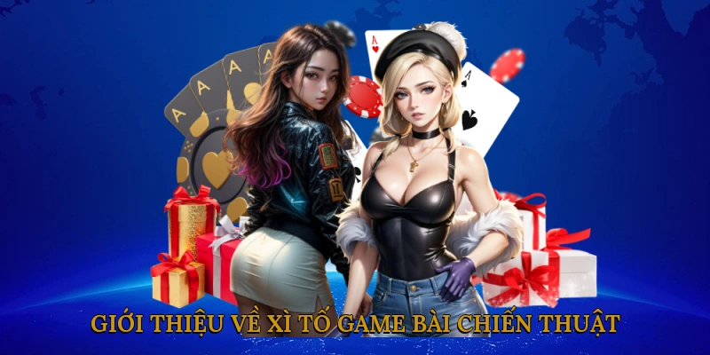 Giới Thiệu Về Xì Tố – Game Bài Chiến Thuật Đỉnh Cao