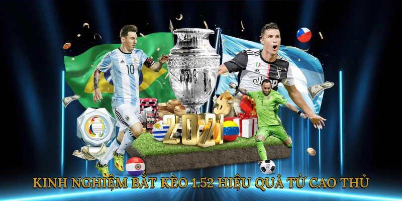 Kinh nghiệm bắt kèo 1.5-2 hiệu quả từ cao thủ